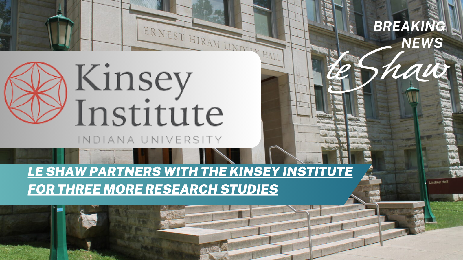 le Shaw partners with the Kinsey Institute for three more research studies